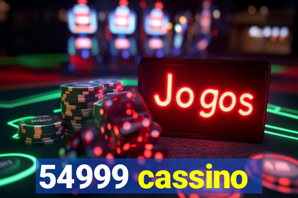 54999 cassino